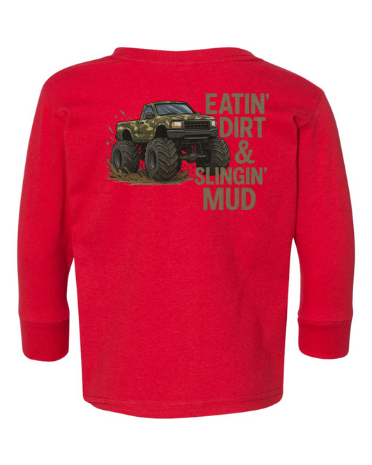 Slingin’ Mud Long Sleeve